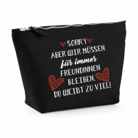 Kulturbeutel Du weißt zu viel Müssen Freunde...