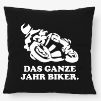Kissen Ganze Jahr Biker Motorrad 40x40cm