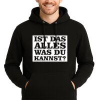 Unisex Hoodie Alles was du kannst Schriftzug