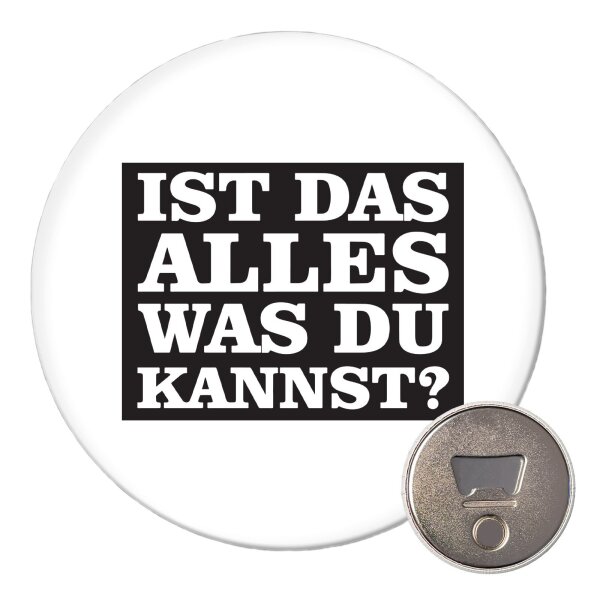 Magnet Alles was du kannst Schriftzug 59mm Kühlschrankmagnet