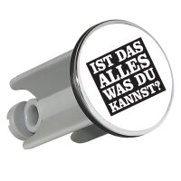 Waschbeckenst&ouml;psel Alles was du kannst...