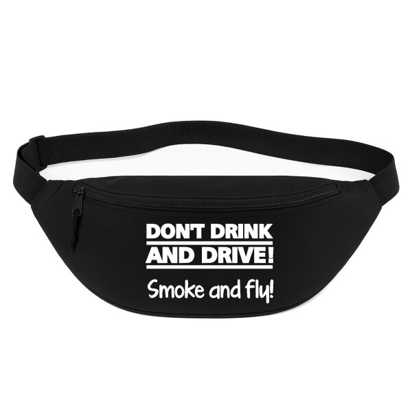 Bauchtasche Dont drink and drive! Smoke and fly! Schriftzug 2,5 Liter Black