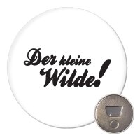 Magnet Der kleine Wilde! Schriftzug 59mm Kühlschrankmagnet