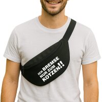 Bauchtasche Ich bremse nur zum Kotzen!! Schriftzug 2,5...