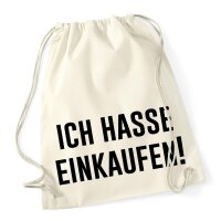 Turnbeutel Ich hasse Einkaufen 12 Liter