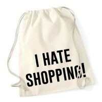 Turnbeutel I hate shopping 12 Liter