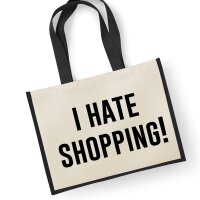 Jutetasche I hate shopping Black 21 Liter