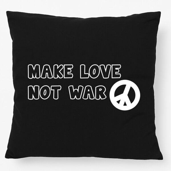 Kissen Make Love not War  40x40cm