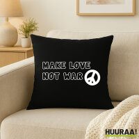 Kissen Make Love not War  40x40cm