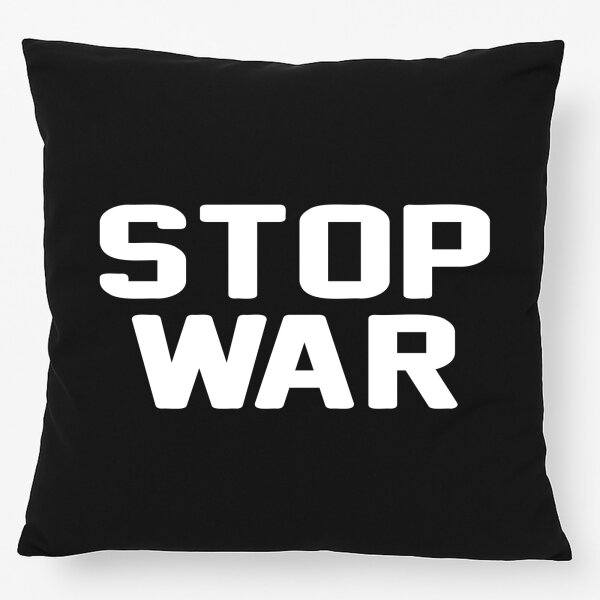 Kissen Stop War  40x40cm